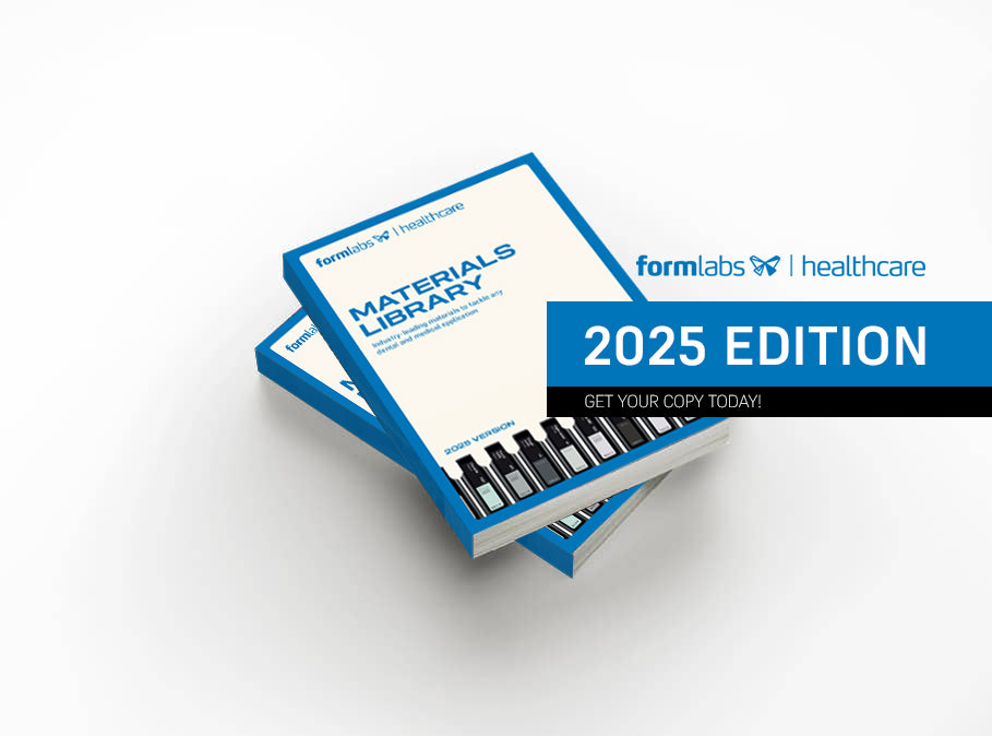 Formlabs 2025 Materials Catalogue -Healthcare
